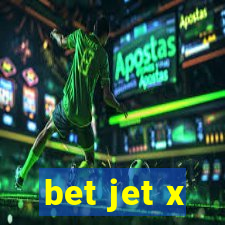 bet jet x